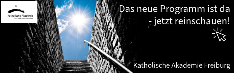Anzeige: Katholische Akademie Freiburg