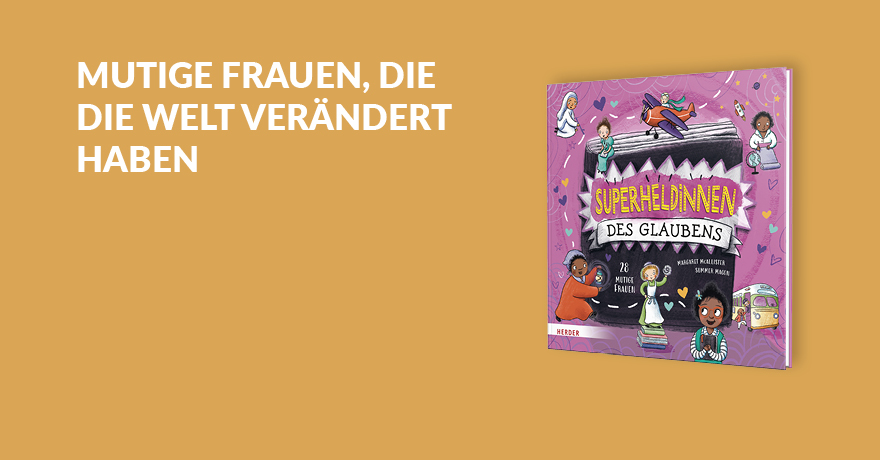 Superheldinnen des Glaubens
