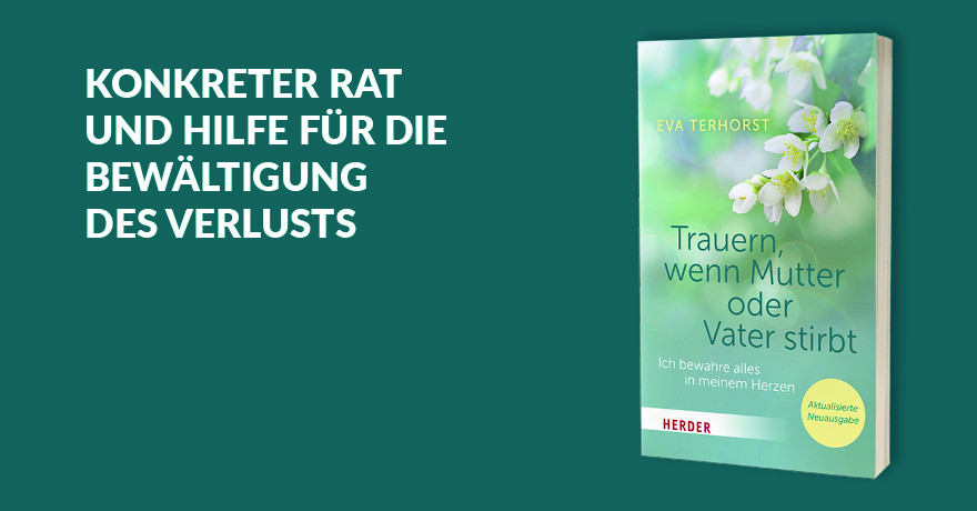 Trauern, wenn Mutter oder Vater stirbt