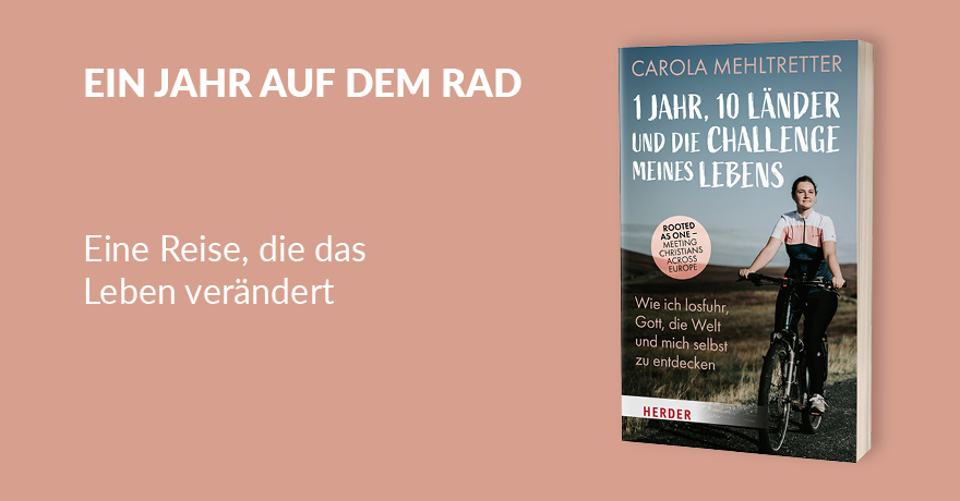 1 Jahr, 10 Länder und die Challenge meines Lebens. Wie ich losfuhr, Gott, die Welt und mich selbst zu entdecken - 978-3-451-60153-8