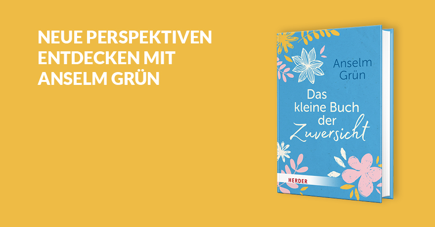 Das kleine Buch der Zuversicht