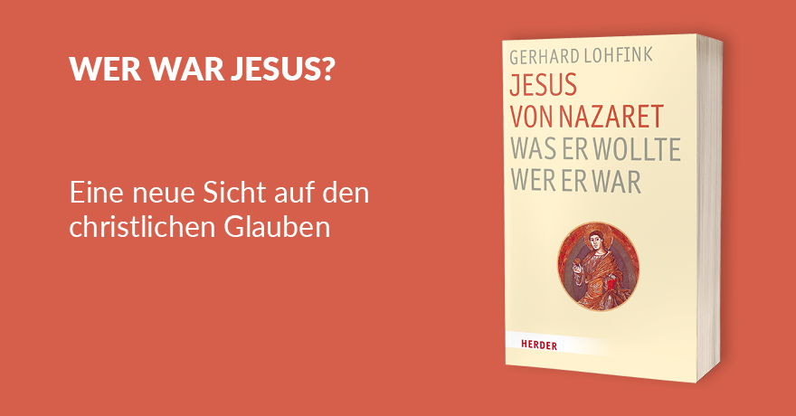 Jesus von Nazaret - Was er wollte, wer er war  - 978-3-451-02995-0