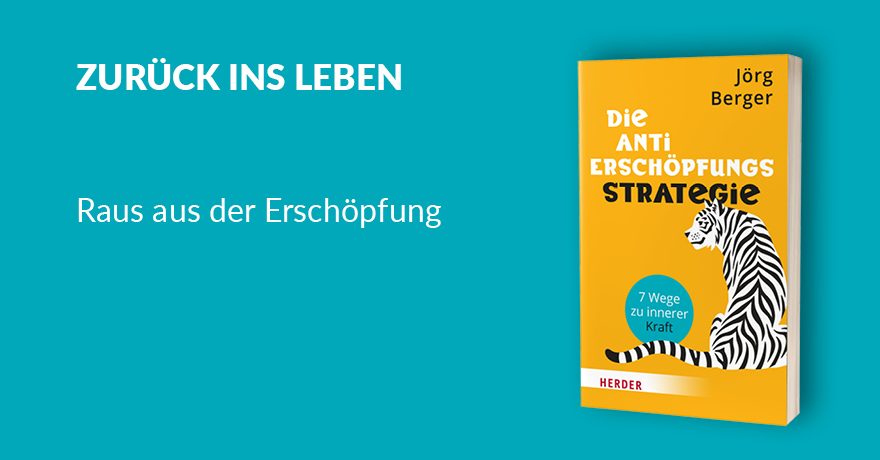 Die Anti-Erschöpfungsstrategie
