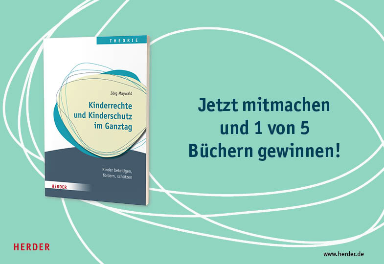 Jetzt 1 von 5 Büchern "Kinderrechte und Kinderschutz im Ganztag" gewinnen!