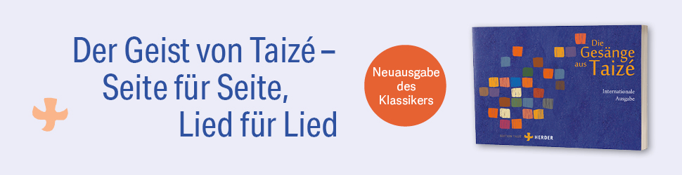 Anzeige: Die Gesänge aus Taizé. Internationale Ausgabe