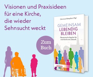 Anzeige: Gemeinsam lebendig bleiben. Ökumenische Impulse für eine Kirche mit Zukunft. Von Christian Hümpfner