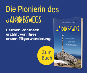 Anzeige: Jakobsweg. Wandern auf dem Himmelspfad. Von Carmen Rohrbach 