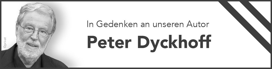 Nachruf Peter Dyckhoff