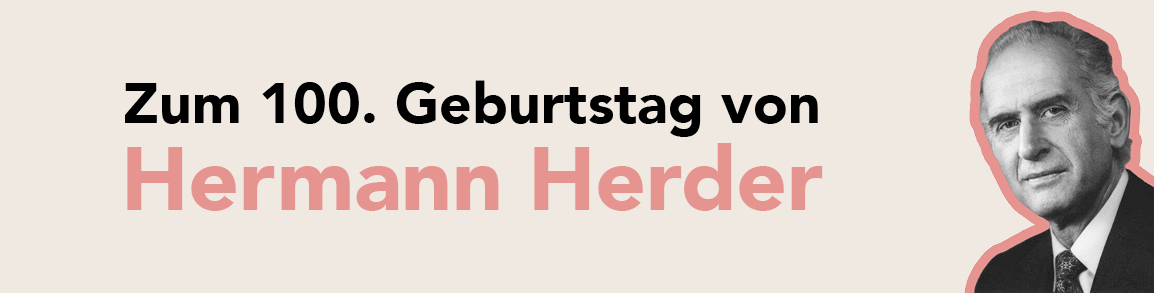 Anzeige: Zum 100. Geburtstag von Hermann Herder mit einem Porträtfoto