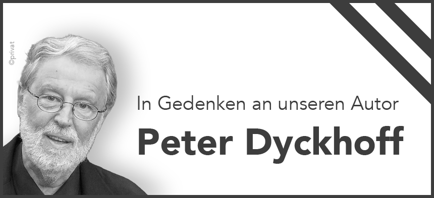 Nachruf Peter Dyckhoff
