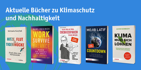 Klimawandel, Nachhaltigkeit und Energiewende