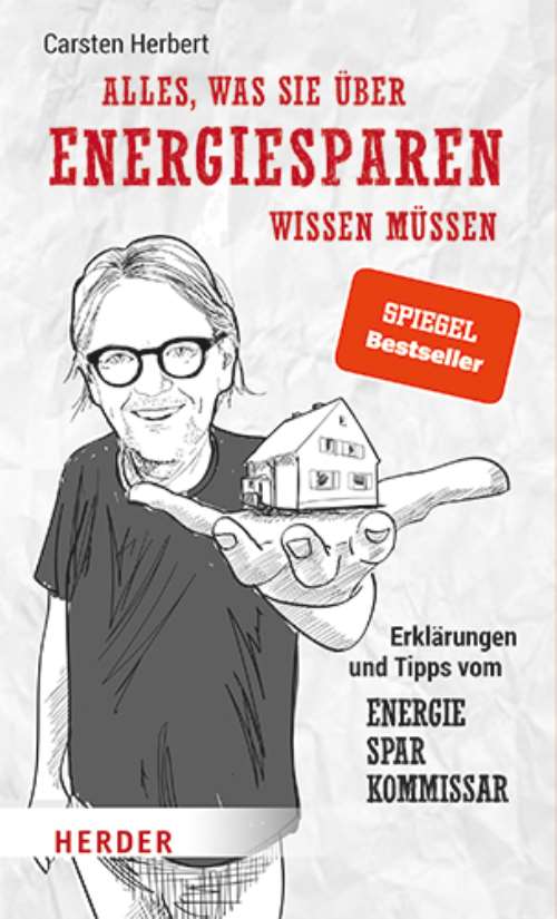 Alles, was Sie über Energiesparen wissen müssen: <br>Erklärungen und Tipps vom Energiesparkommissar 