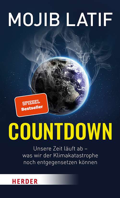 Countdown: <br>Unsere Zeit läuft ab – was wir der Klimakatastrophe noch entgegensetzen können