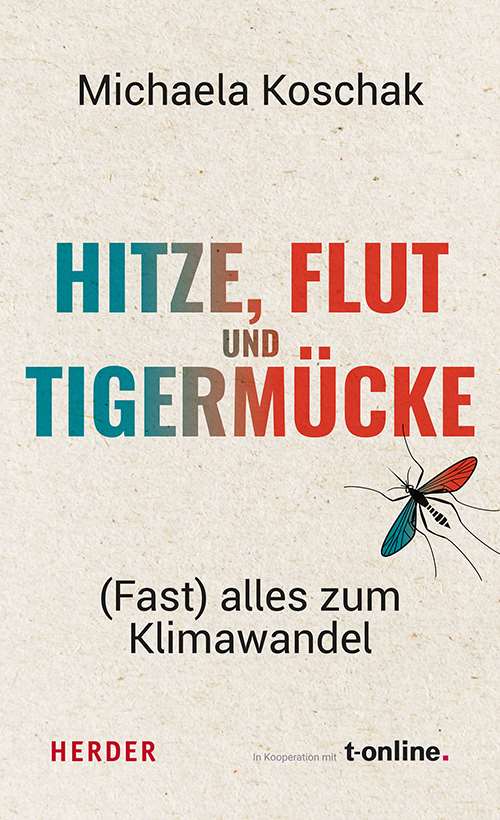 Hitze, Flut und Tigermücke: <br>(Fast) alles zum Klimawandel