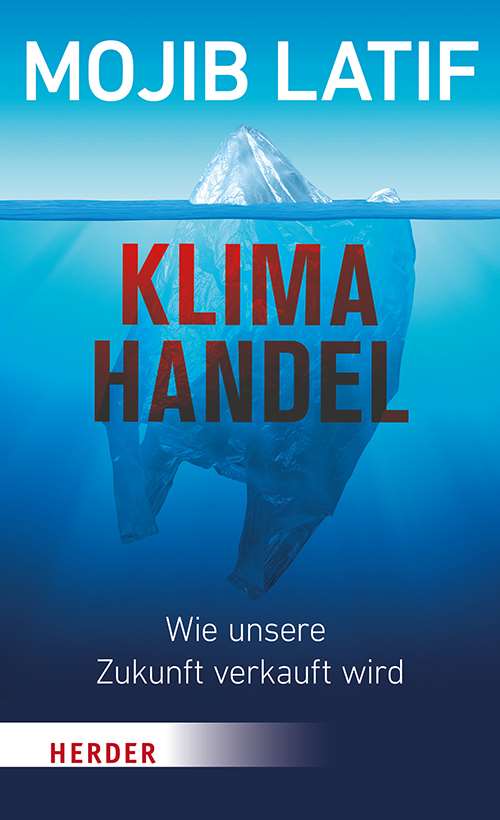 Klimahandel – Wie unsere Zukunft verkauft wird: 