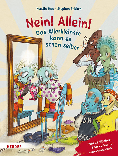 Titelseite "Nein! Allein! Das Allerkleinste kann es schon selber"