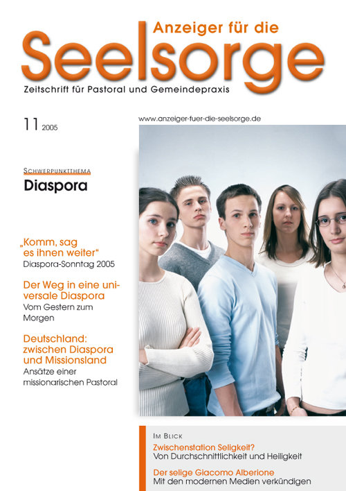 Anzeiger für die Seelsorge. Zeitschrift für Pastoral und Gemeindepraxis 11/2005