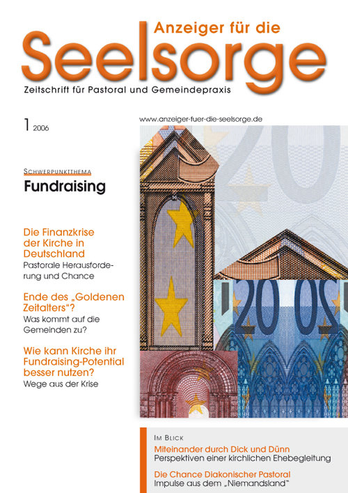 Anzeiger für die Seelsorge. Zeitschrift für Pastoral und Gemeindepraxis 1/2006