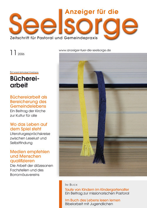 Titelseite: Anzeiger für die Seelsorge. Zeitschrift für Pastoral und Gemeindepraxis 11/2006