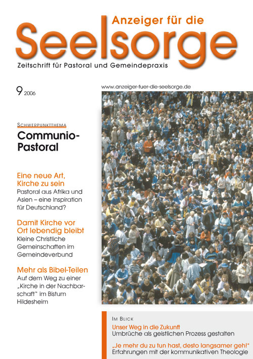 Anzeiger für die Seelsorge. Zeitschrift für Pastoral und Gemeindepraxis 9/2006