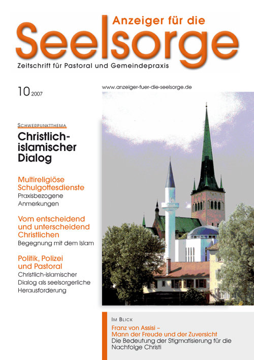 Anzeiger für die Seelsorge. Zeitschrift für Pastoral und Gemeindepraxis 10/2007