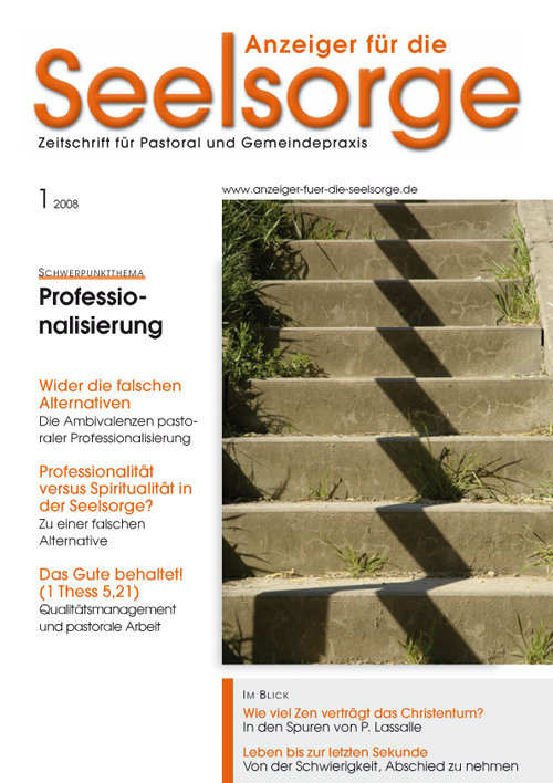 Anzeiger für die Seelsorge. Zeitschrift für Pastoral und Gemeindepraxis 1/2008