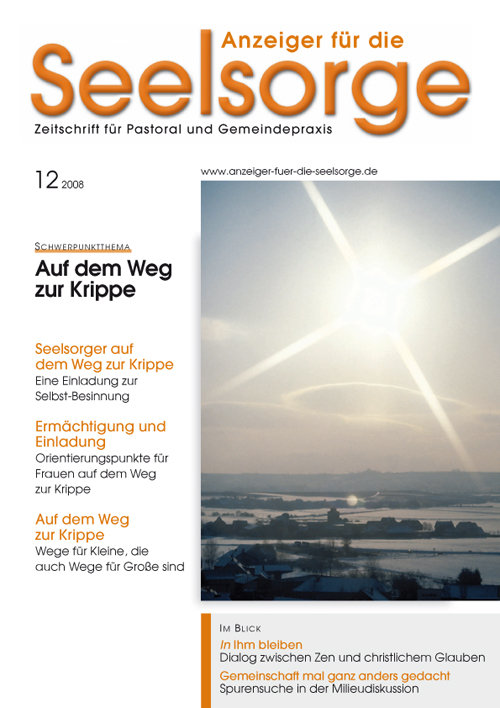 Anzeiger für die Seelsorge. Zeitschrift für Pastoral und Gemeindepraxis 12/2008