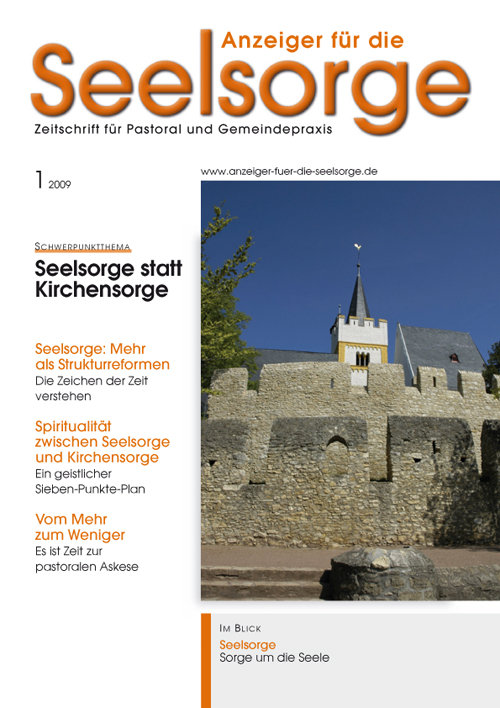 Anzeiger für die Seelsorge. Zeitschrift für Pastoral und Gemeindepraxis 1/2009