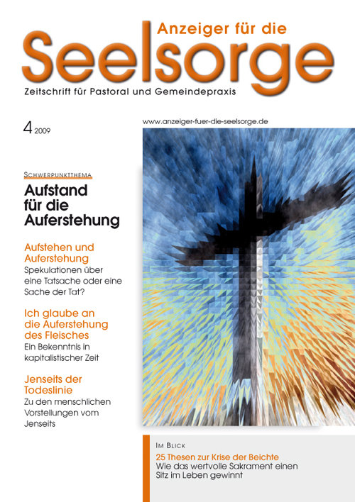 Titelseite: Anzeiger für die Seelsorge. Zeitschrift für Pastoral und Gemeindepraxis 4/2009