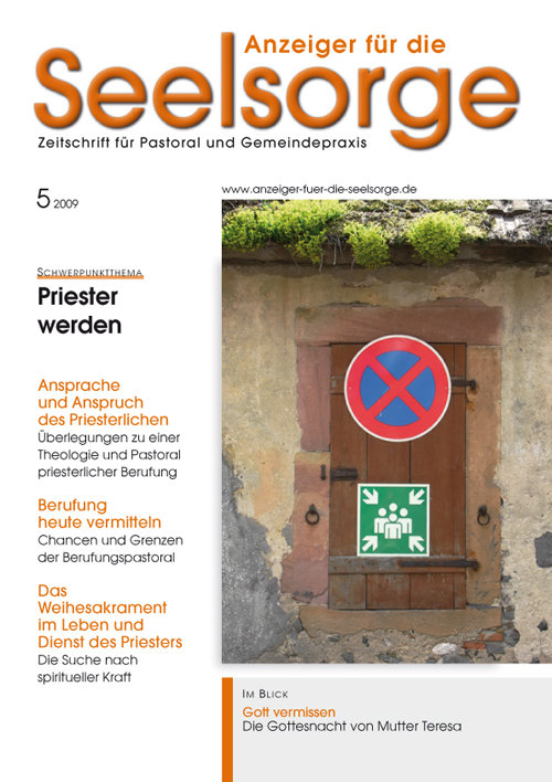 Anzeiger für die Seelsorge. Zeitschrift für Pastoral und Gemeindepraxis 5/2009