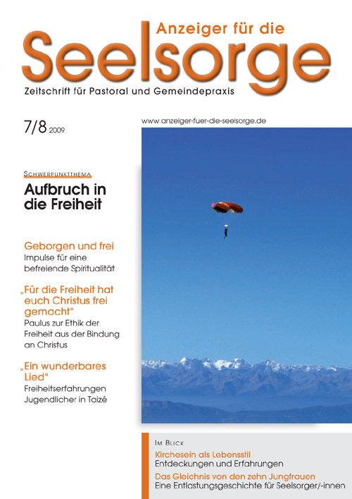 Anzeiger für die Seelsorge. Zeitschrift für Pastoral und Gemeindepraxis 7-8/2009