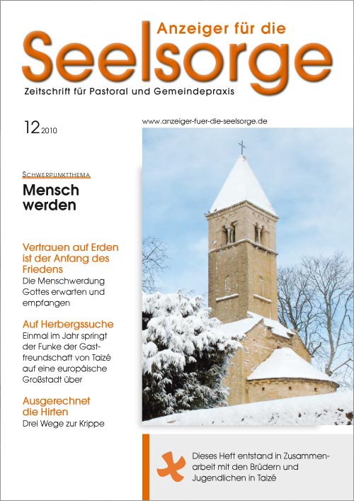 Anzeiger für die Seelsorge. Zeitschrift für Pastoral und Gemeindepraxis 12/2010