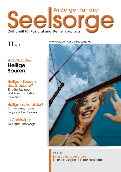 Anzeiger für die Seelsorge. Zeitschrift für Pastoral und Gemeindepraxis 11/2011