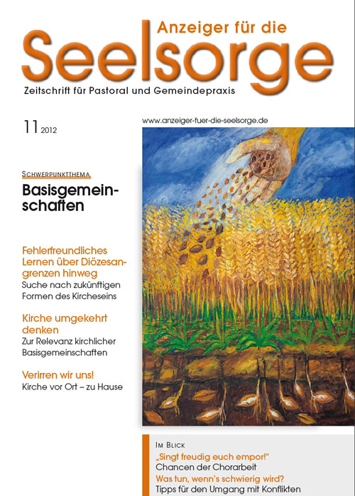 Anzeiger für die Seelsorge. Zeitschrift für Pastoral und Gemeindepraxis 11/2012
