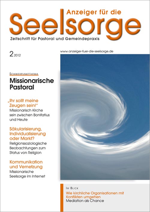 Anzeiger für die Seelsorge. Zeitschrift für Pastoral und Gemeindepraxis 2/2012