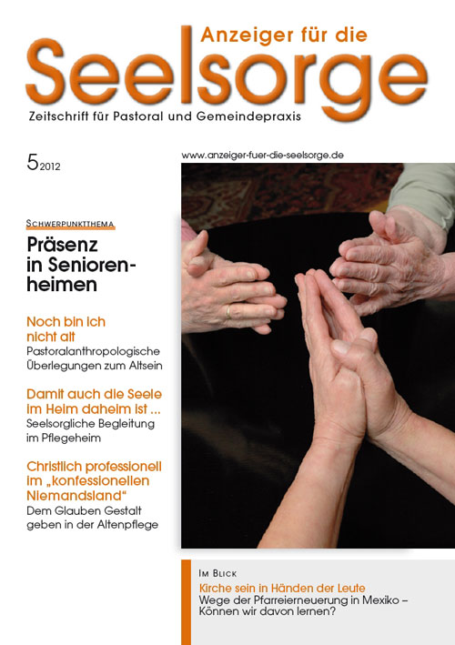 Titelseite: Anzeiger für die Seelsorge. Zeitschrift für Pastoral und Gemeindepraxis 5/2012