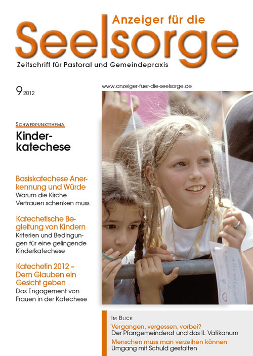 Anzeiger für die Seelsorge. Zeitschrift für Pastoral und Gemeindepraxis 9/2012