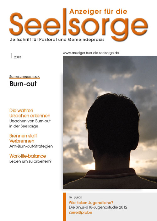 Anzeiger für die Seelsorge. Zeitschrift für Pastoral und Gemeindepraxis 1/2013