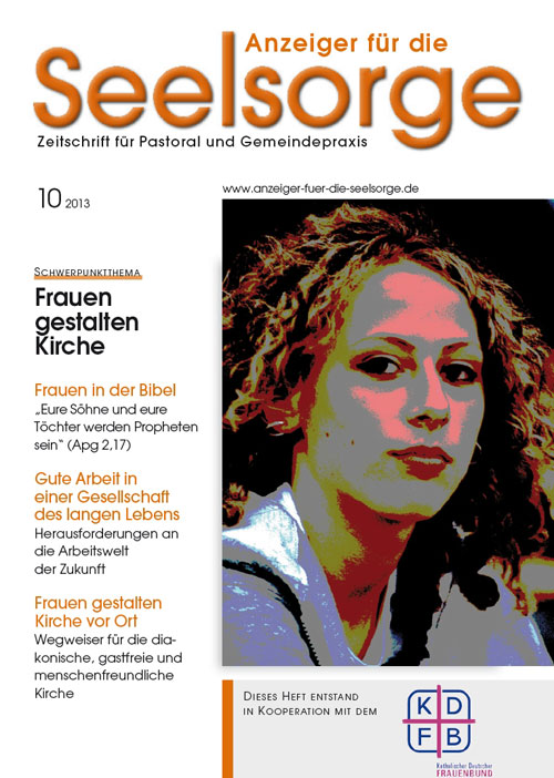 Anzeiger für die Seelsorge. Zeitschrift für Pastoral und Gemeindepraxis 10/2013