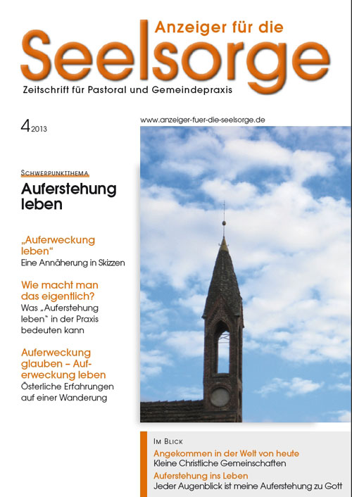 Titelseite: Anzeiger für die Seelsorge. Zeitschrift für Pastoral und Gemeindepraxis 4/2013