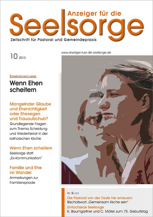 Anzeiger für die Seelsorge. Zeitschrift für Pastoral und Gemeindepraxis 10/2015