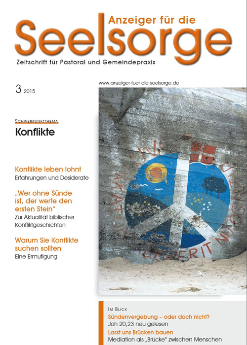 Anzeiger für die Seelsorge. Zeitschrift für Pastoral und Gemeindepraxis 3/2015