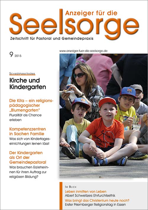Anzeiger für die Seelsorge. Zeitschrift für Pastoral und Gemeindepraxis 9/2015