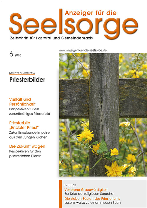 Titelseite: Anzeiger für die Seelsorge. Zeitschrift für Pastoral und Gemeindepraxis 6/2016