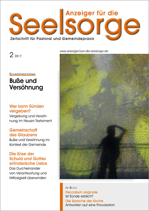 Titelseite: Anzeiger für die Seelsorge. Zeitschrift für Pastoral und Gemeindepraxis 2/2017