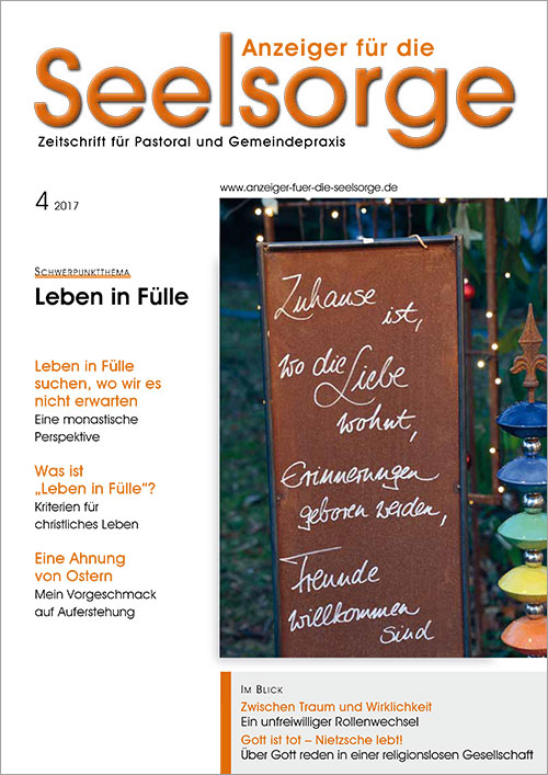 Anzeiger für die Seelsorge. Zeitschrift für Pastoral und Gemeindepraxis 4/2017
