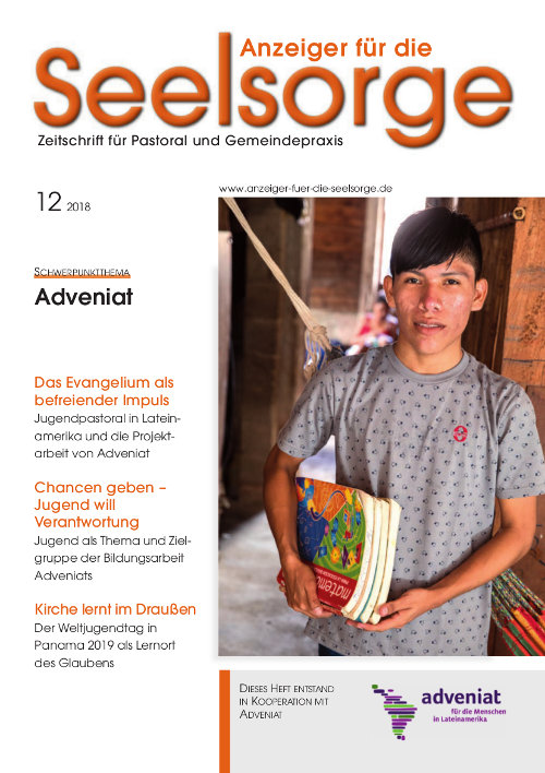 Anzeiger für die Seelsorge. Zeitschrift für Pastoral und Gemeindepraxis 12/2018