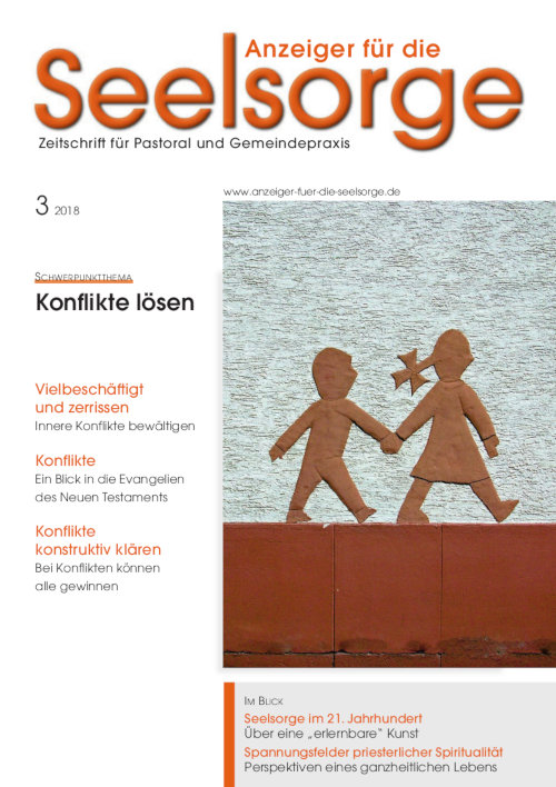 Anzeiger für die Seelsorge. Zeitschrift für Pastoral und Gemeindepraxis 3/2018
