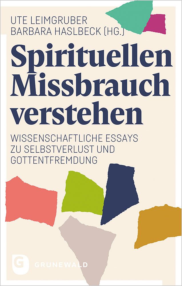 Spirituellen Missbrauch verstehen
