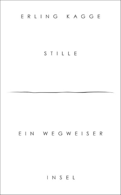 Cover des Buches "Stille. Ein Wegweiser" von Erling Kagge